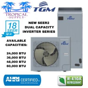 Air conditioner, heat pump, inverter systems, TGM, HVAC, 18 seer2